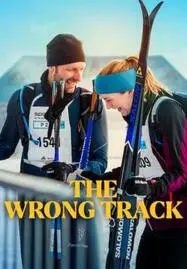 ดูหนังออนไลน์ฟรี the wrong track (2025) เส้นทางพิสูจน์ใจ