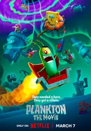 ดูหนังออนไลน์ฟรี Plankton The Movie (2025) แพลงค์ตอน เดอะ มูฟวี่